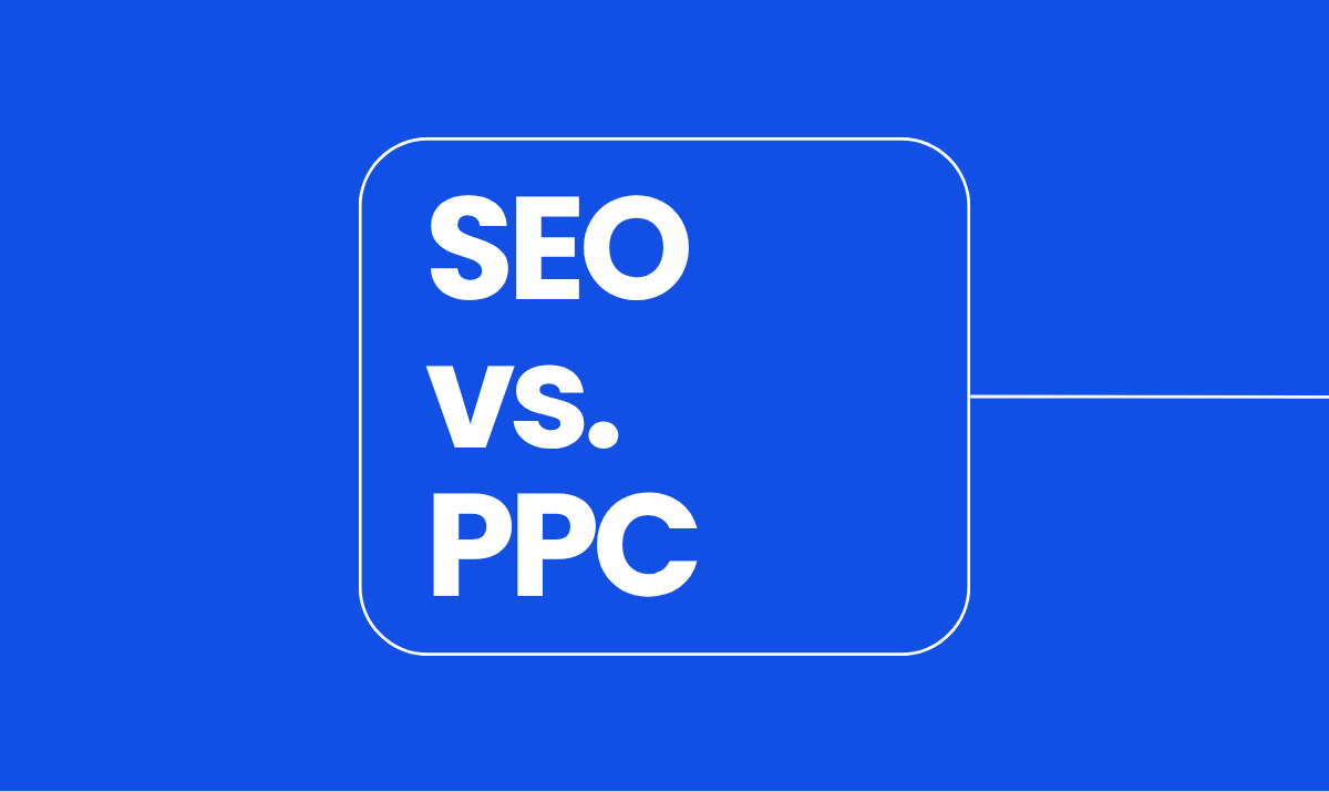 SEO vs. PPC